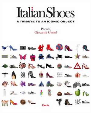 Italian Shoes de Giovanni Gastel