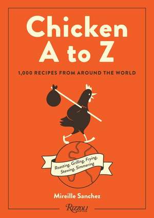 Chicken A to Z de Mireille Sanchez