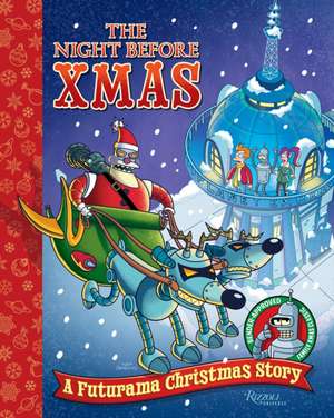 The Night Before Xmas: A Futurama Christmas Story de Matt Groening