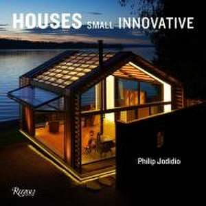 Small Innovative Houses de Philip Jodidio