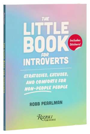 The Little Book for Introverts de Robb Pearlman