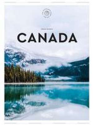 Canada: The Extraordinary Guide de Maud Simon