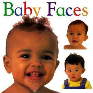 Baby Faces de Dorling Kindersley Publishing