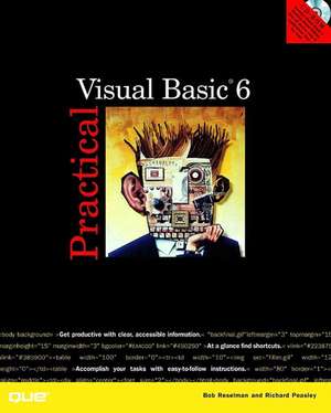 Practical Visual Basic 6 de Bob Reselman