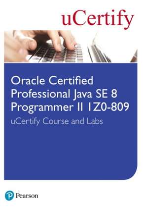 uCertify: Oracle Certified Professional Java SE 8 Programmer de uCertify