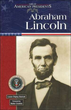 Abraham Lincoln de Louise Chipley Slavicek