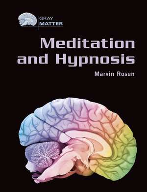 Meditation and Hypnosis de Marvin Rosen