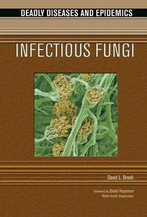 Infectious Fungi de David Brock