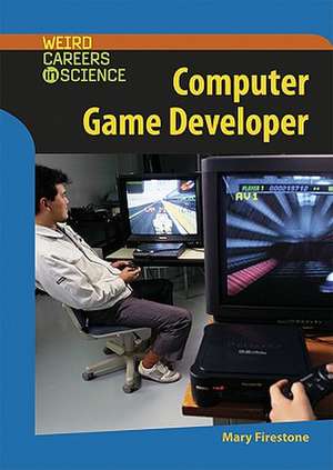 Computer Game Developer de Mary Firestone