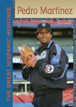 Pedro Martinez de Tom Lashnits