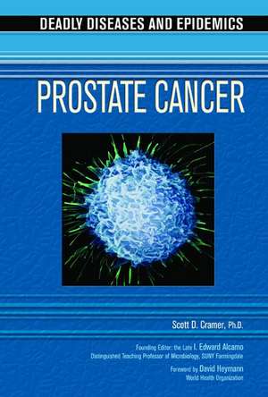 Prostate Cancer de Scott D. Cramer