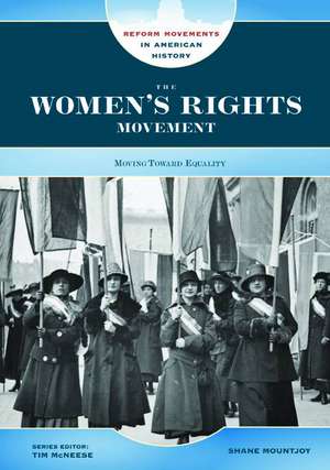 The Women's Rights Movement: Moving Toward Equality de Shane Mountjoy