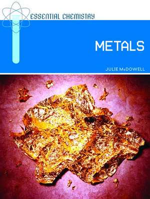 Metals de Julie McDowell