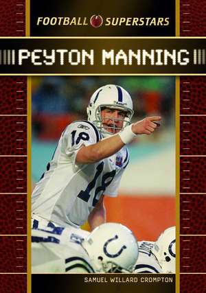 Peyton Manning de Samuel Willard Crompton