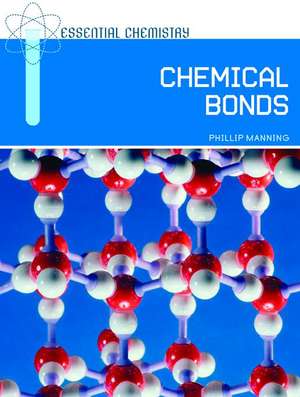 Chemical Bonds de Phillip Manning