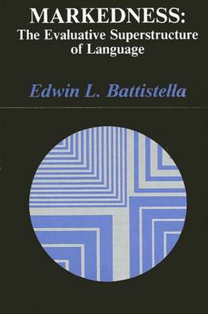 Markedness de Edwin L. Battistella