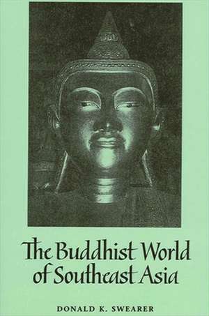 Buddhist World of Southeast Asia