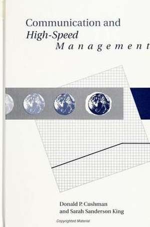 Communication and High-Speed Management de Donald P Cushman