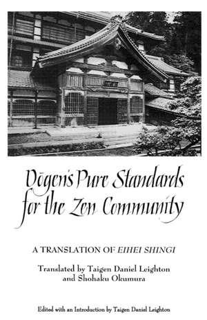 Dogen's Pure Standards for the Zen Community de Shohaku Okumura