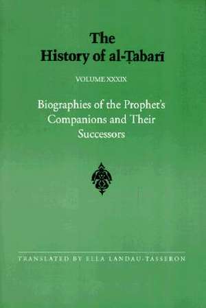 Biographies of the Prophet's Companions and Their Successors de Ella Landau-Tasseron