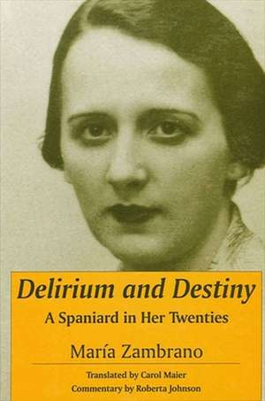 Delirium and Destiny