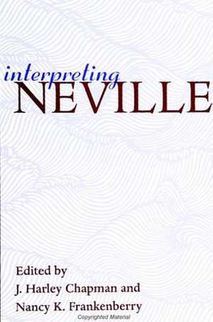 Interpreting Neville de J. Harley Chapman