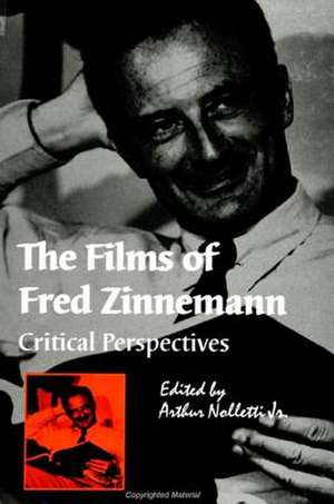 The Films of Fred Zinnemann de Arthur Nolletti