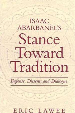 Isaac Abarbanel's Stance Toward Tradi