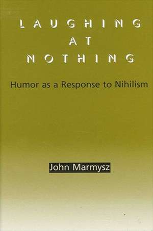 Laughing at Nothing