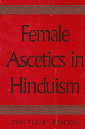 Female Ascetics in Hinduism