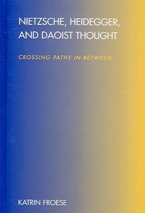 Nietzsche, Heidegger, and Daoist Thought