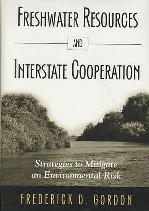 Freshwater Resources and Interstate Cooperation