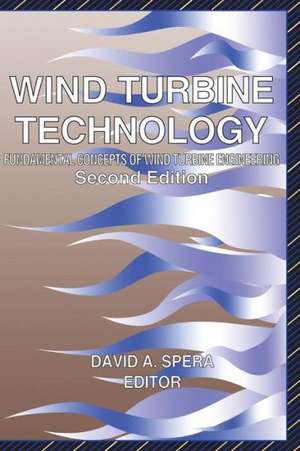 Wind Turbine: Fundamental Concepts in Wind Turbine Engineering de ASME Press