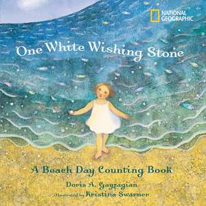 One White Wishing Stone: A Beach Day Counting Book de Doris K. Gayzagian