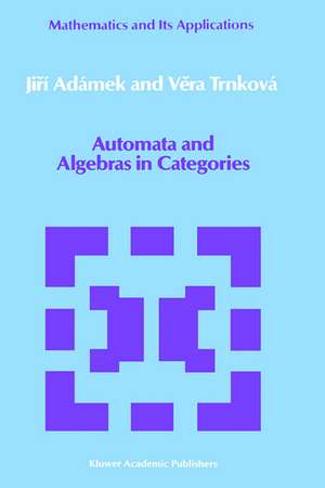 Automata and Algebras in Categories de Jirí Adámek