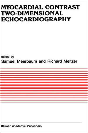 Myocardial Contrast Two-dimensional Echocardiography de Meerbaum