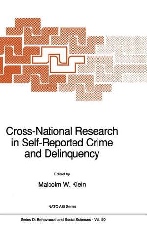 Cross-National Research in Self-Reported Crime and Delinquency de Malcolm Klein