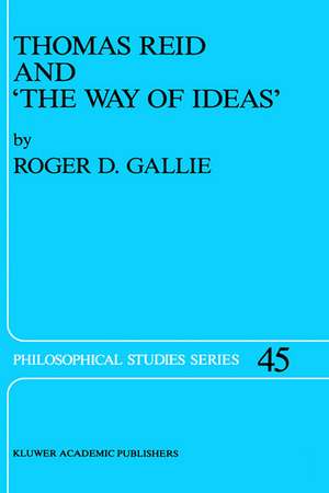 Thomas Reid and ‘The Way of Ideas’ de R.D. Gallie