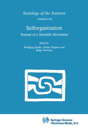 Selforganization: Portrait of a Scientific Revolution de W. Krohn