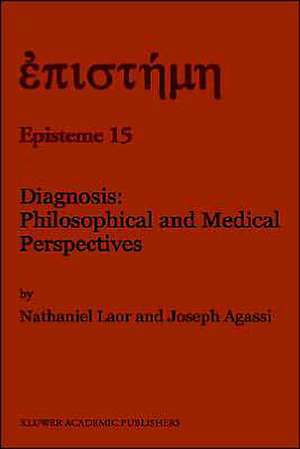 Diagnosis: Philosophical and Medical Perspectives de N. Laor