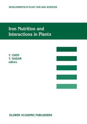 Iron Nutrition and Interactions in Plants: “Proceedings of the Fifth International Symposium on Iron Nutrition and Interactions in Plants”, 11–17 June 1989, Jerusalem, Israel, 1989 de Y. Chen