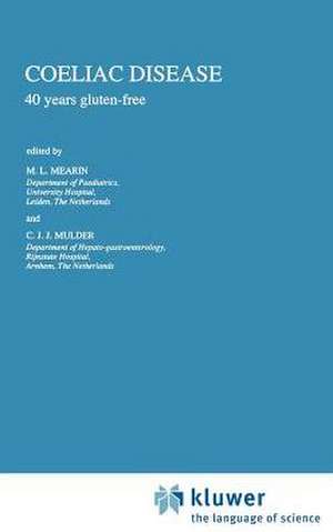 Coeliac Disease: 40 years gluten-free de M.L Mearin