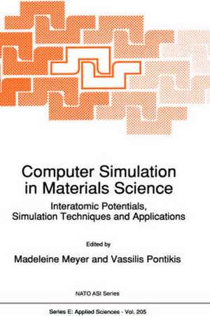 Computer Simulation in Materials Science: Interatomic Potentials, Simulation Techniques and Applications de M. Meyer