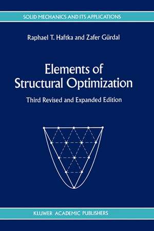 Elements of Structural Optimization de Raphael T. Haftka