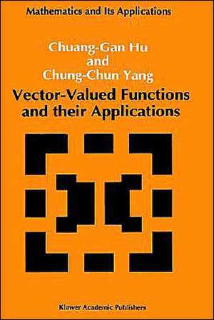 Vector-Valued Functions and their Applications de Chuang-Gan Hu