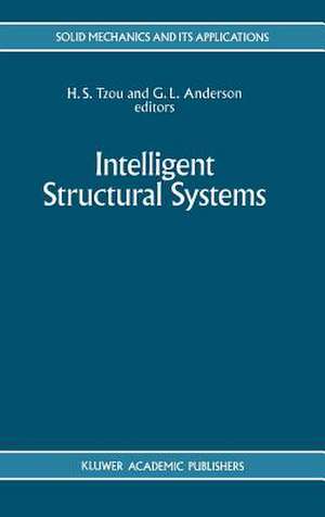 Intelligent Structural Systems de H. S. Tzou