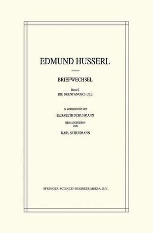 Edmund Husserl Briefwechsel: Die Brentanoschule de Edmund Husserl