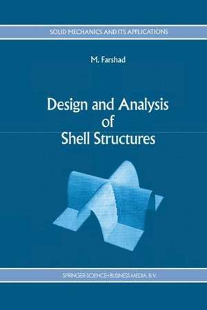 Design and Analysis of Shell Structures de M. Farshad