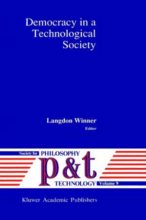 Democracy in a Technological Society de L. Winner