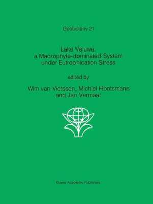 Lake Veluwe, a Macrophyte-dominated System under Eutrophication Stress de W. van Vierssen